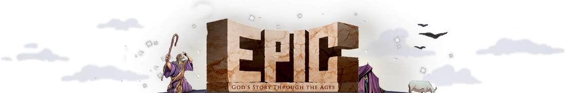 Epic: God's Story Through the Ages